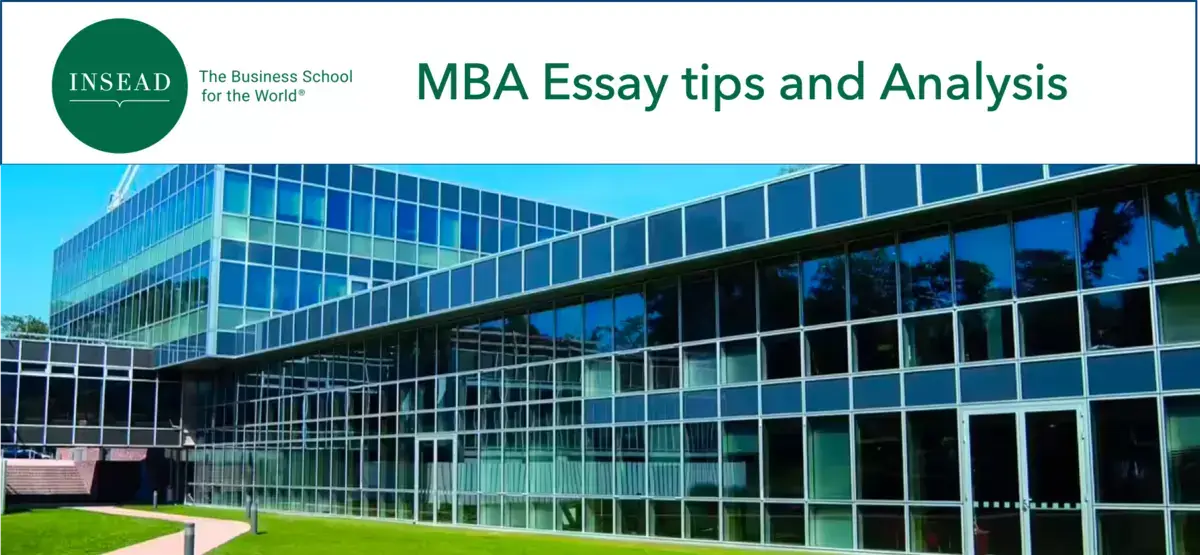INSEAD MBA essay analysis and tips