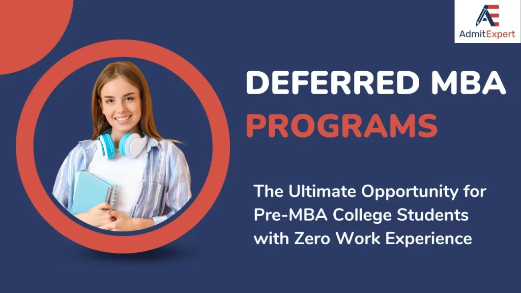 Deferred MBA programs